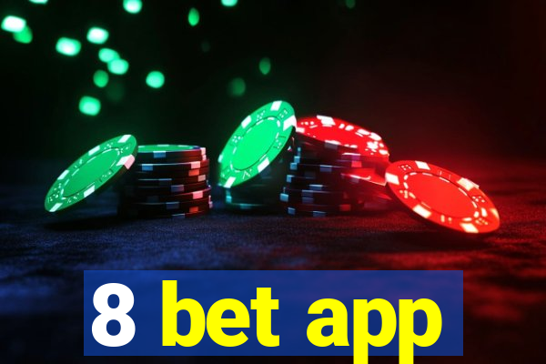 8 bet app